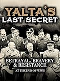 Yalta's Last Secret