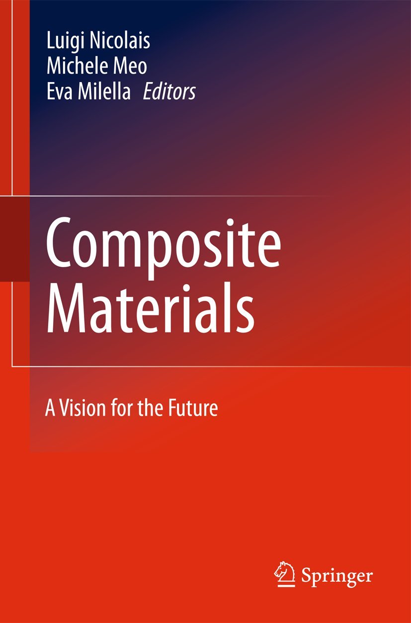 Composite Materials: A Vision for the Future view 3