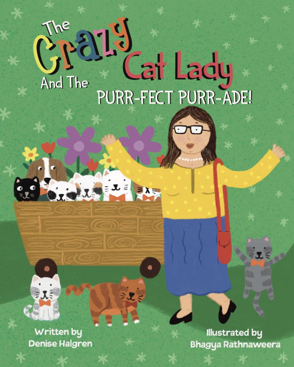 The Crazy Cat Lady and the Purr-fect Purr-ade (The Crazy Cat Lady Adventures)