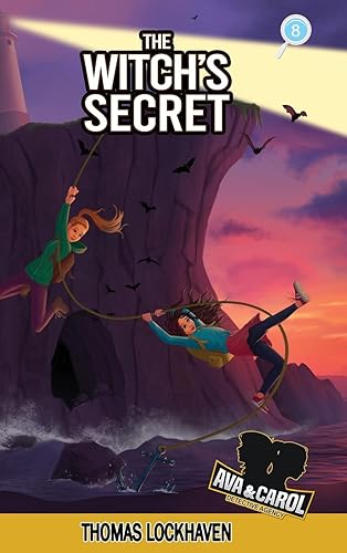 Ava &amp; Carol Detective Agency: The Witch's Secret