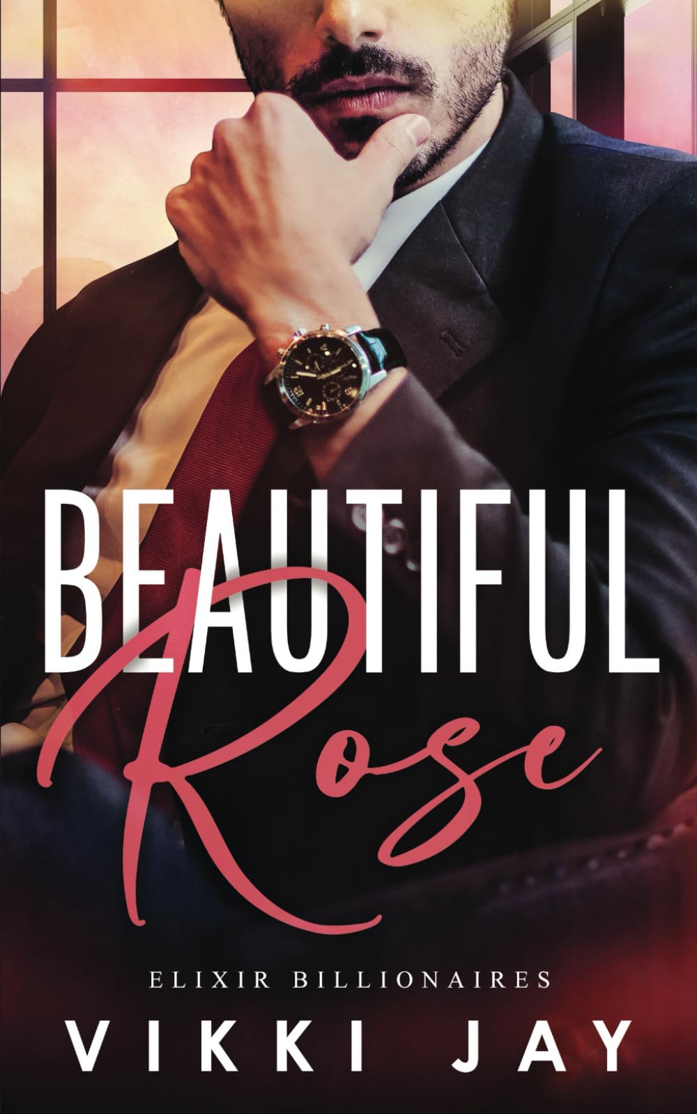 Beautiful Rose: A Small Town Slow-Burn Office Romance (Elixir Billionaires) Paperback – January 2, 2022