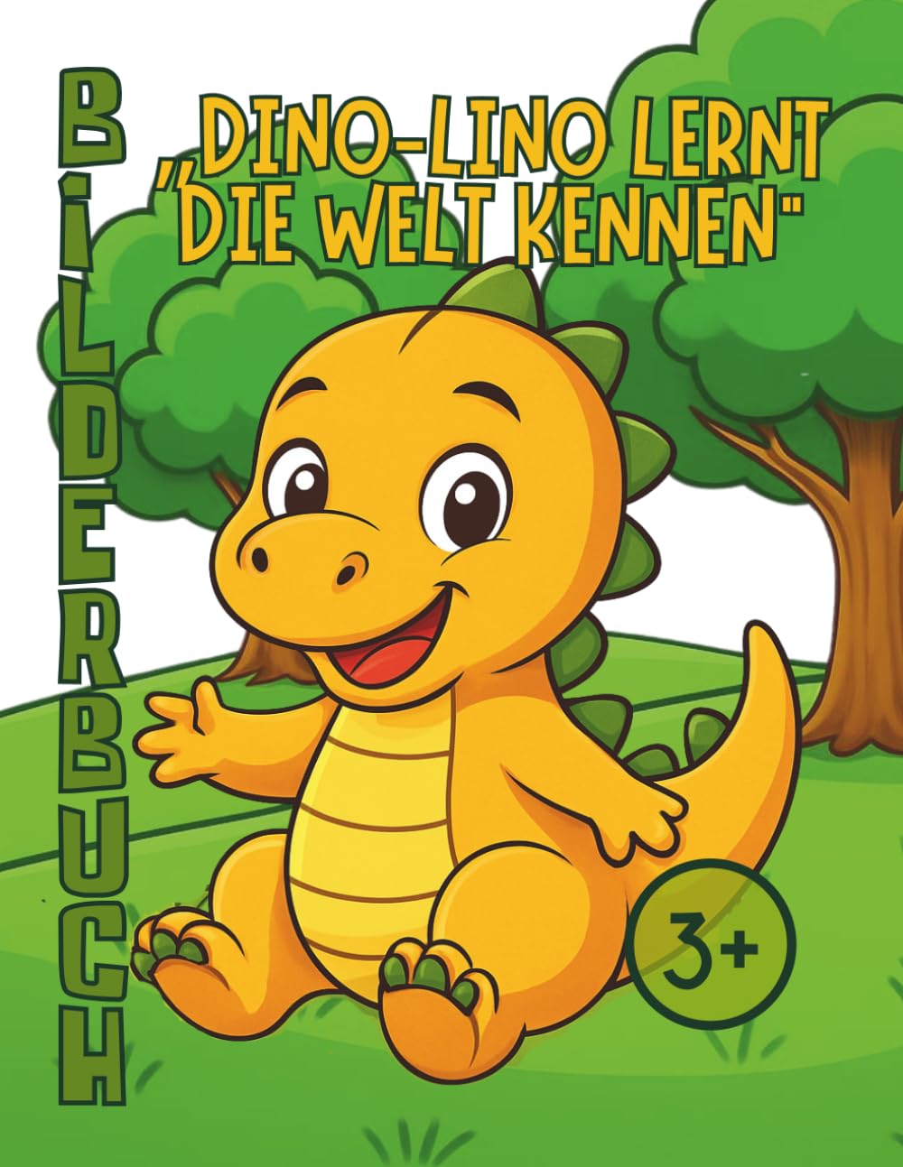 Dino‑Lino lernt die Welt kennen: Bilderbuch über Mut, Gefühle und Selbstvertrauen mit Dino Geschichte für Kleinkinder und Kindergarten (Dino-Lino International Editions)