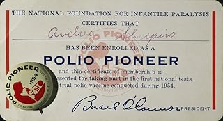 Polio Certificate 1954 Namerican Polio Pioneer Certificate And Lapel Button Issued To Children During The 1954 Mass Trials Of Dr Jonas SalkS Noninfectious Poliomyelitis Vaccine Poster Print by (24 x