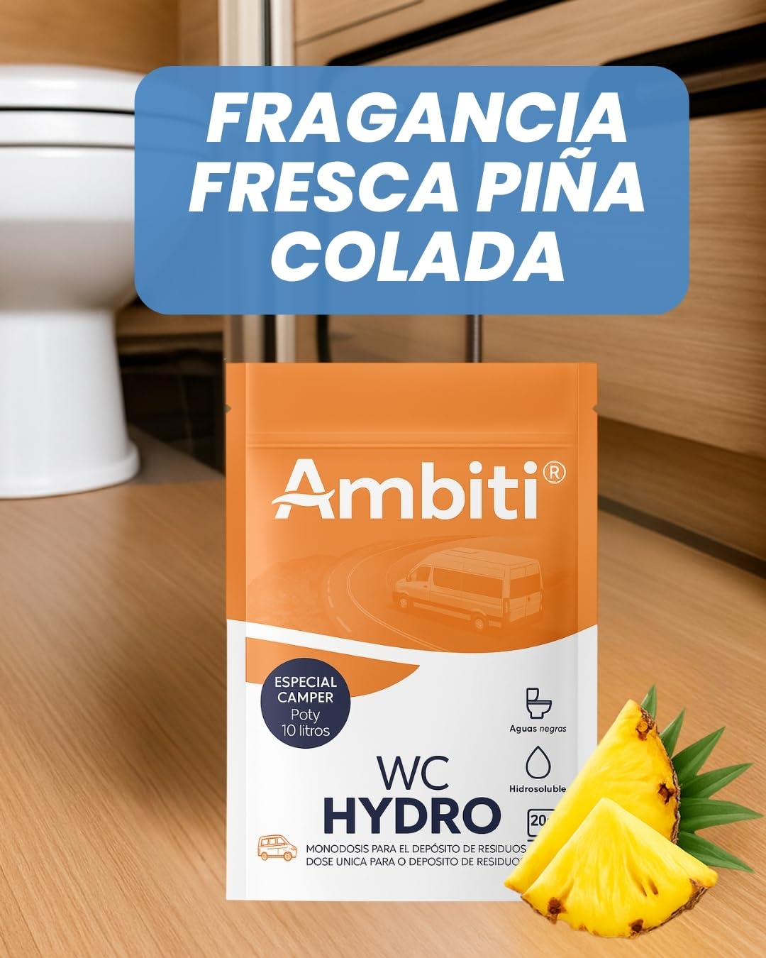 Ambiti | WC Hydro Camper | Monodosis Hidrosolubles para Depósito de Residuos de Autocaravanas,Caravanas y Campers| Elimina Deshechos Orgánicos| Fragancia Piña colada| 20 dosisx 10 g/unidad