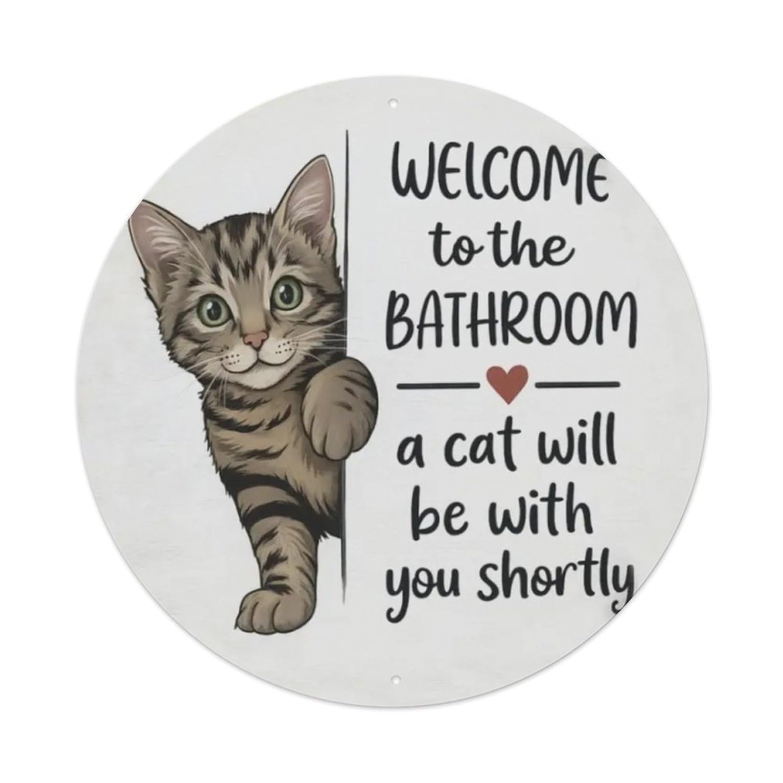 Gentinap Vintage Bathroom Cat Welcome Round Tin Sign Metal Sign Home Bar Garden Wall Decor Metal Poster 8X8 Inch
