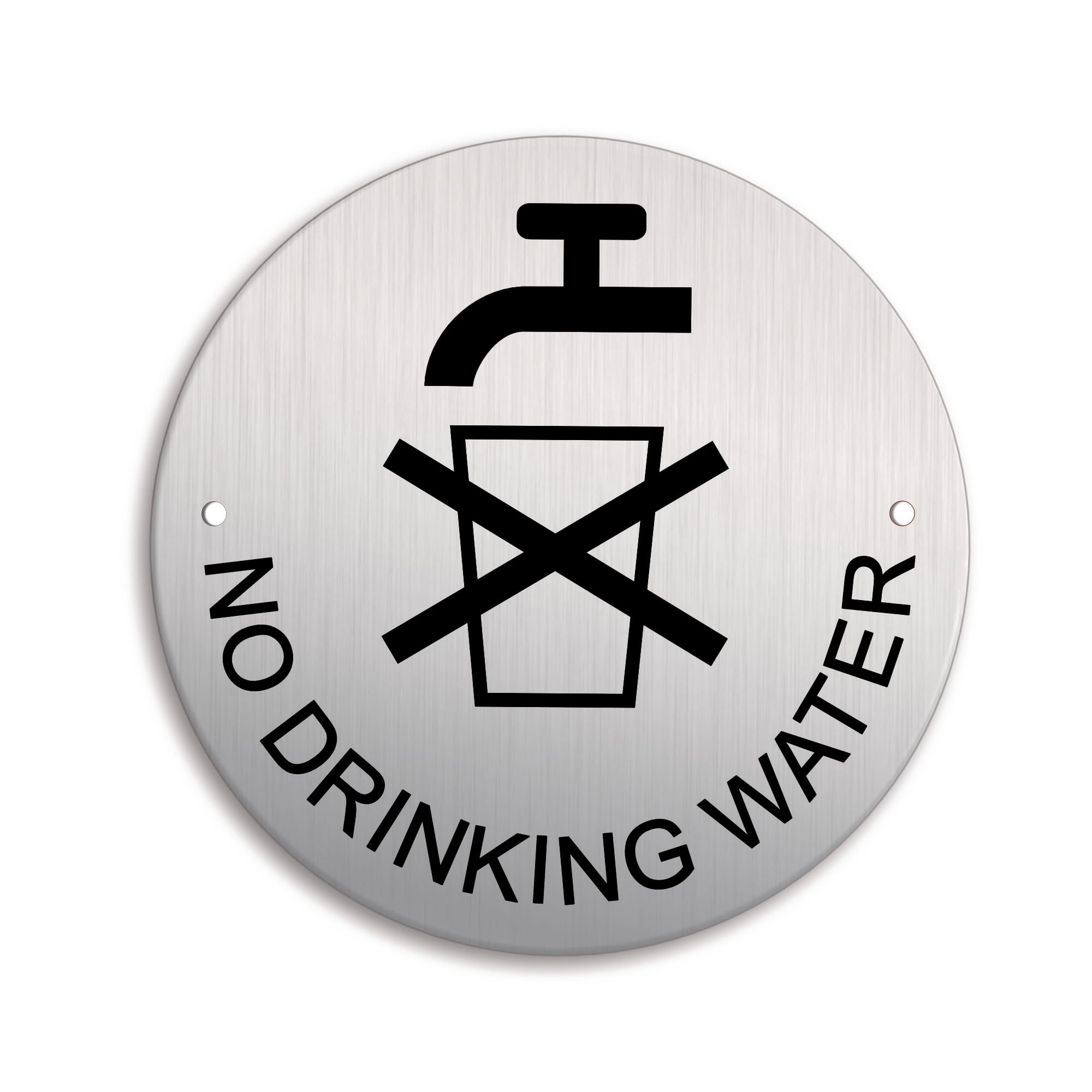 Sign No drinking water 100 mm diameter 2 pre-punched holes