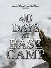 40 Days At Base Camp