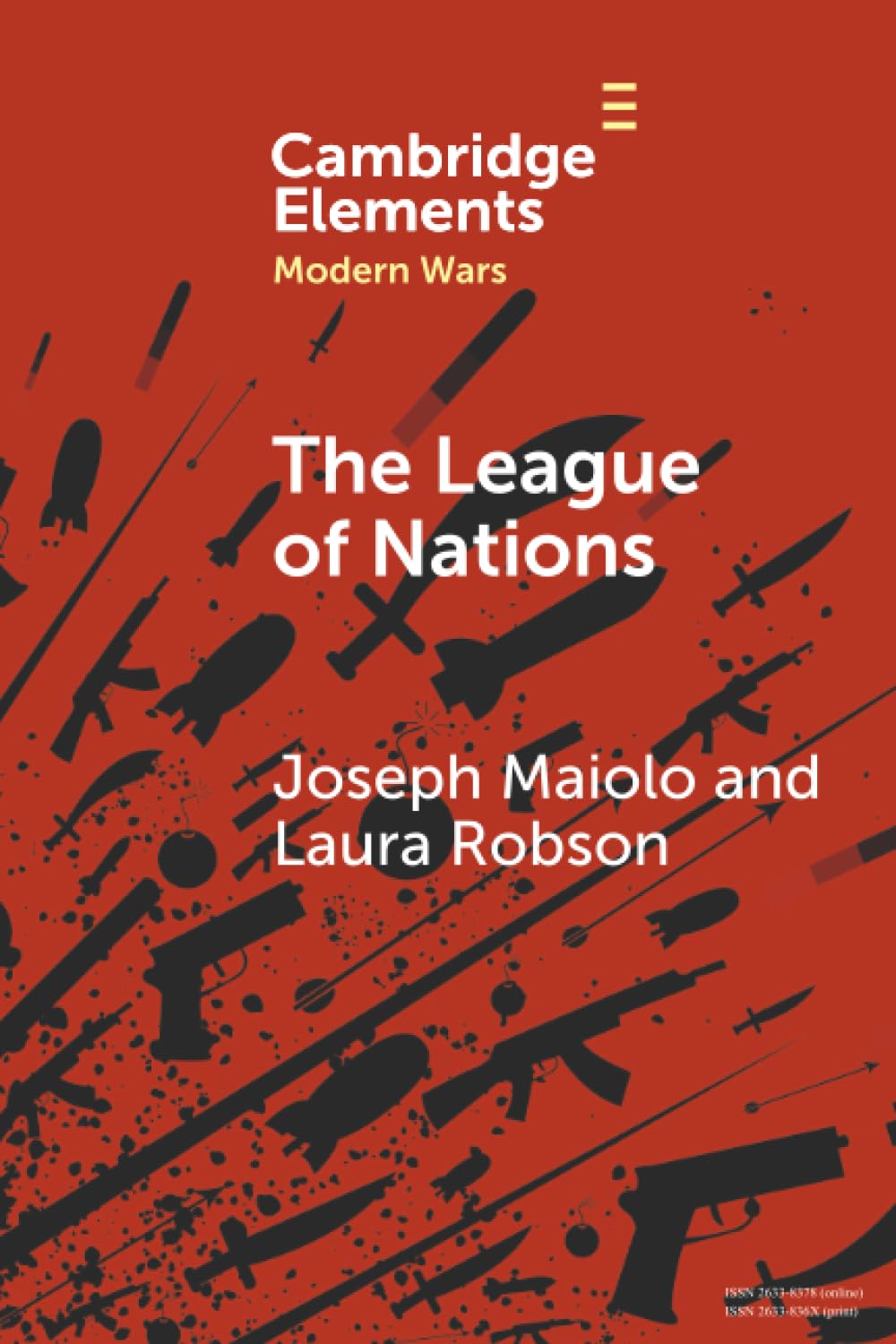 The League of Nations (Elements in Modern Wars)