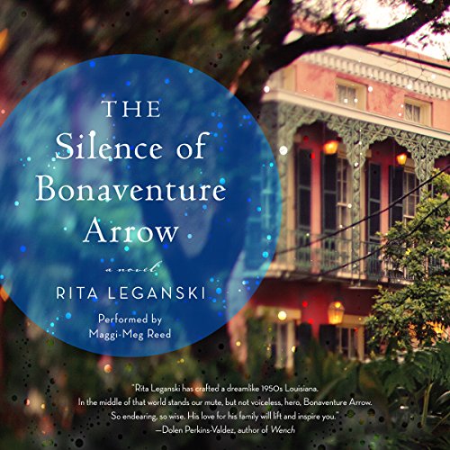 Listen to The Silence of Bonaventure Arrow by Rita Leganski