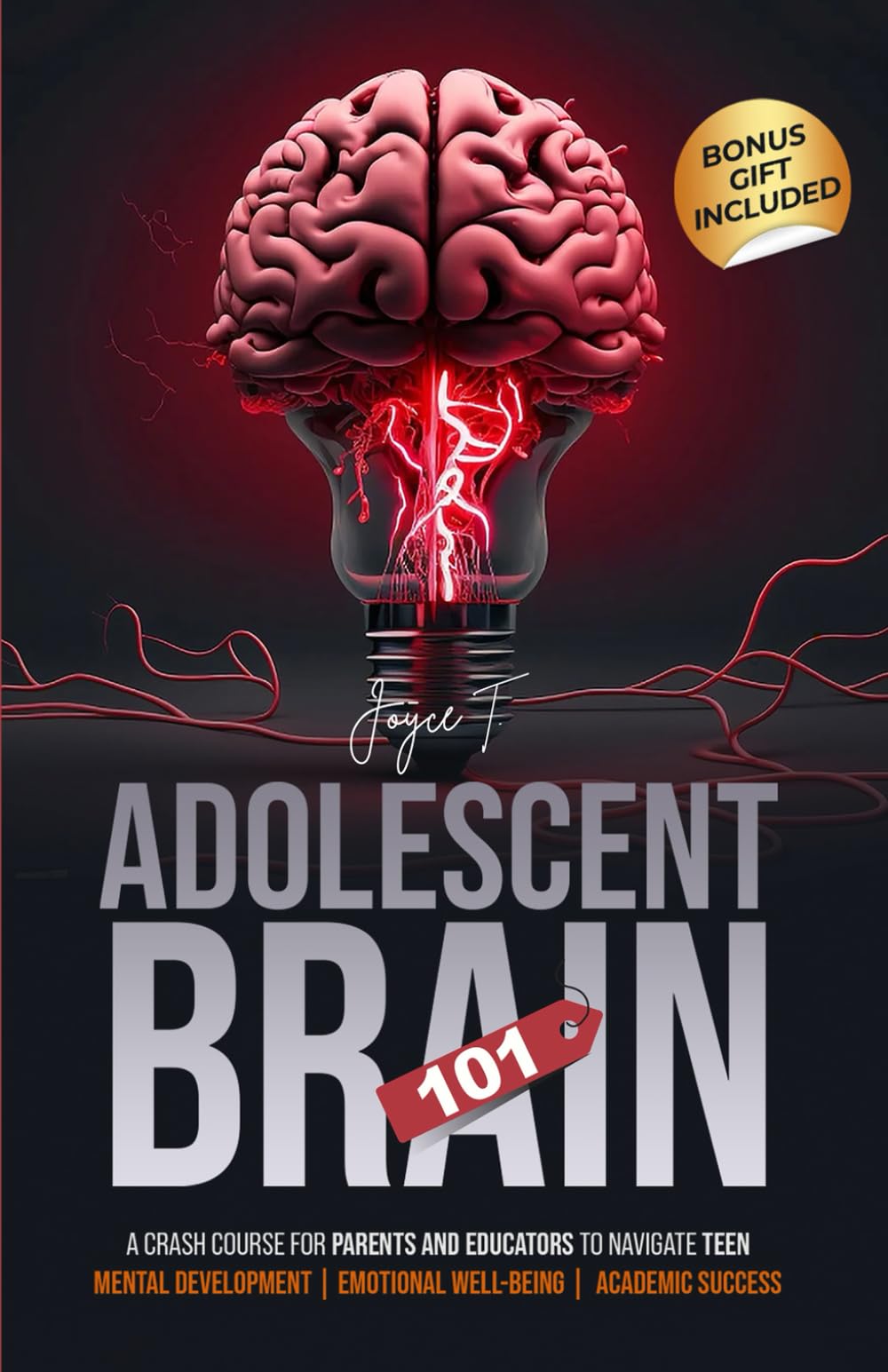 Adolescent Brain 101: A Crash Course for Parents and Educators to Navigate Teen Mental Development, Emotional Well-being, and Academic Success (Growing Minds)