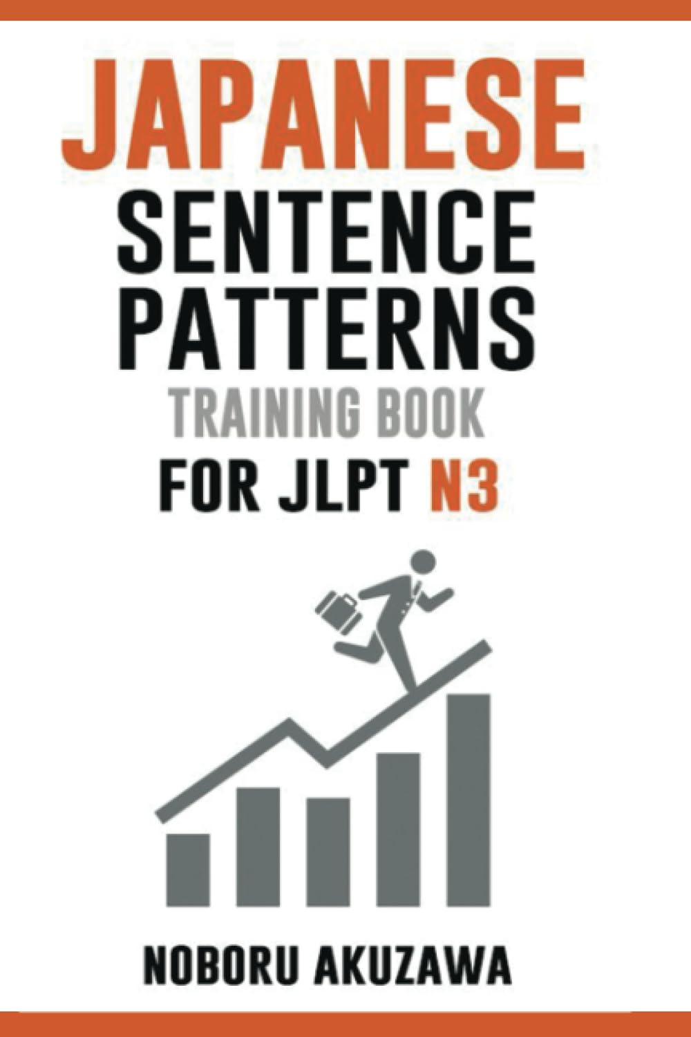 Japanese Sentence Patterns for JLPT N3: Training Book (Japanese Sentence Patterns Training Book)