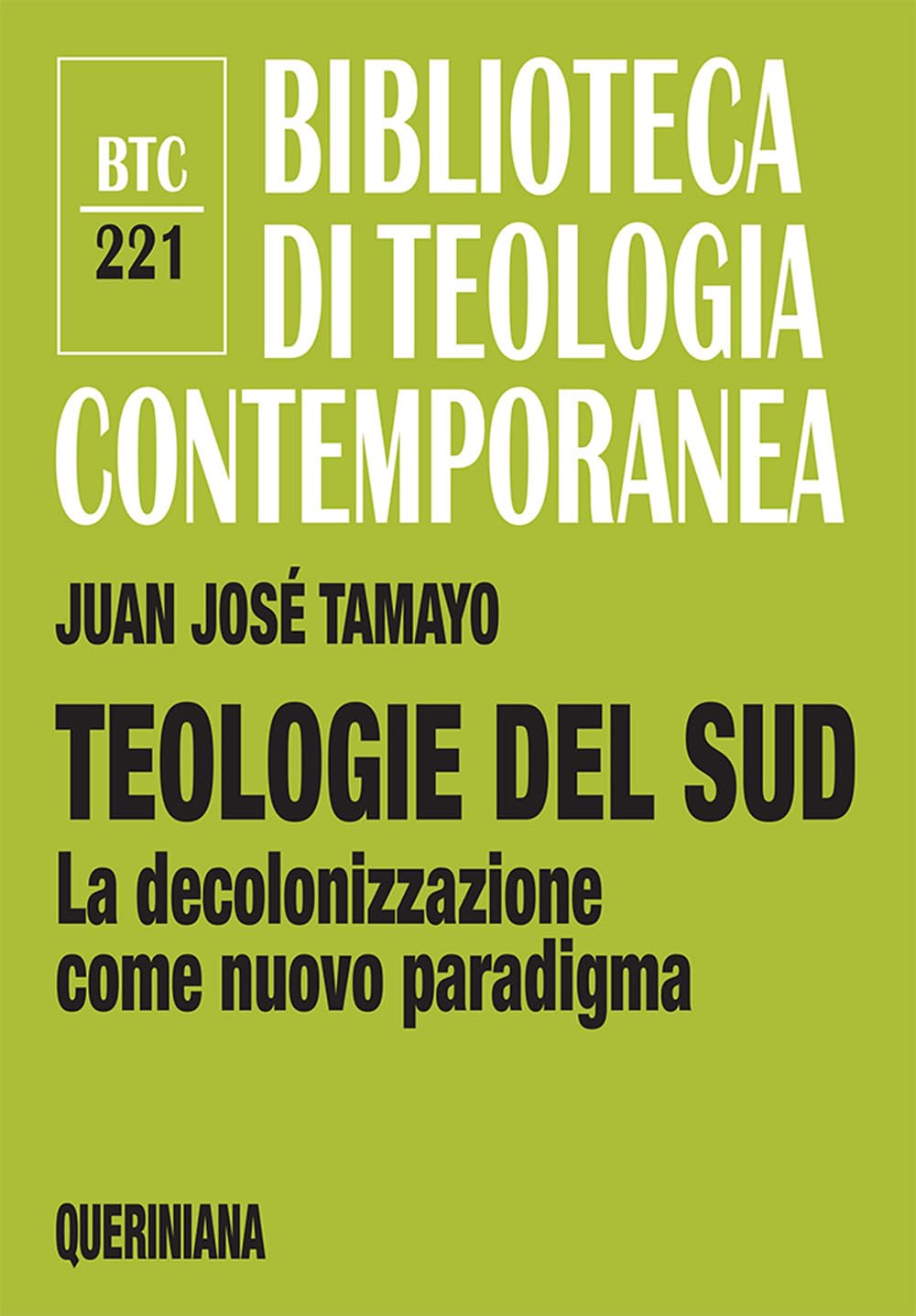 Teologie Del Sud. La Decolonizzazione Come Nuovo Paradigma - 4