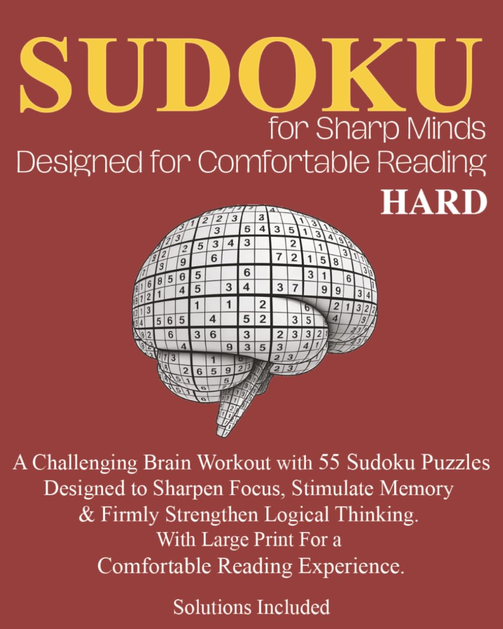 Sudoku For Sharp Senior Minds Large Pint, Hard Level: Sudoku For Sharp Minds / Sharpen Focus, Stimulate Memory With Large Print For Comfortable ... 110 pages / 50+ Puzzles / Solution included