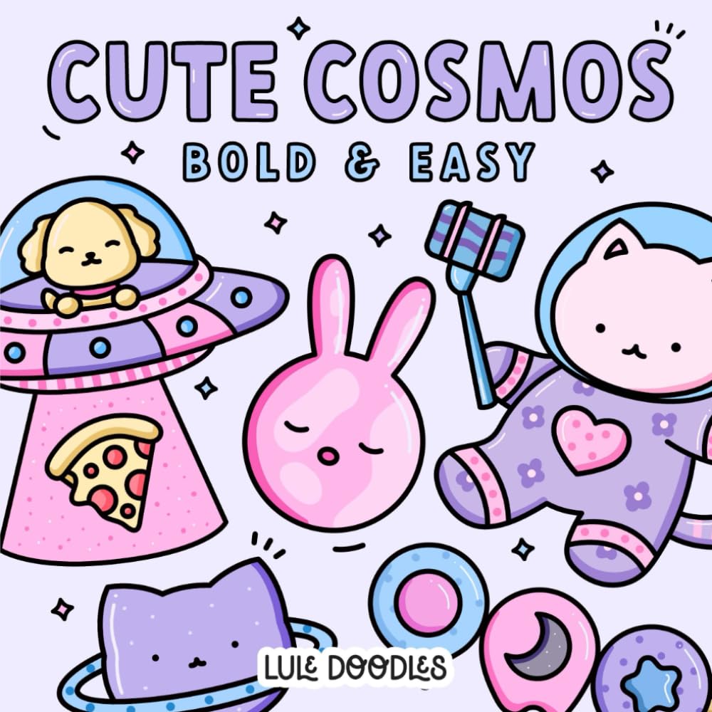 Cute Cosmos Coloring Book: Adorable, Simple, Bold & Easy Galaxy Outer Space Designs with Animals, Cats, Patterns, and More for Adults and Kids (Bold & Easy Coloring Books | by Lule Doodles) Paperback – Coloring Book, 14 July 2024