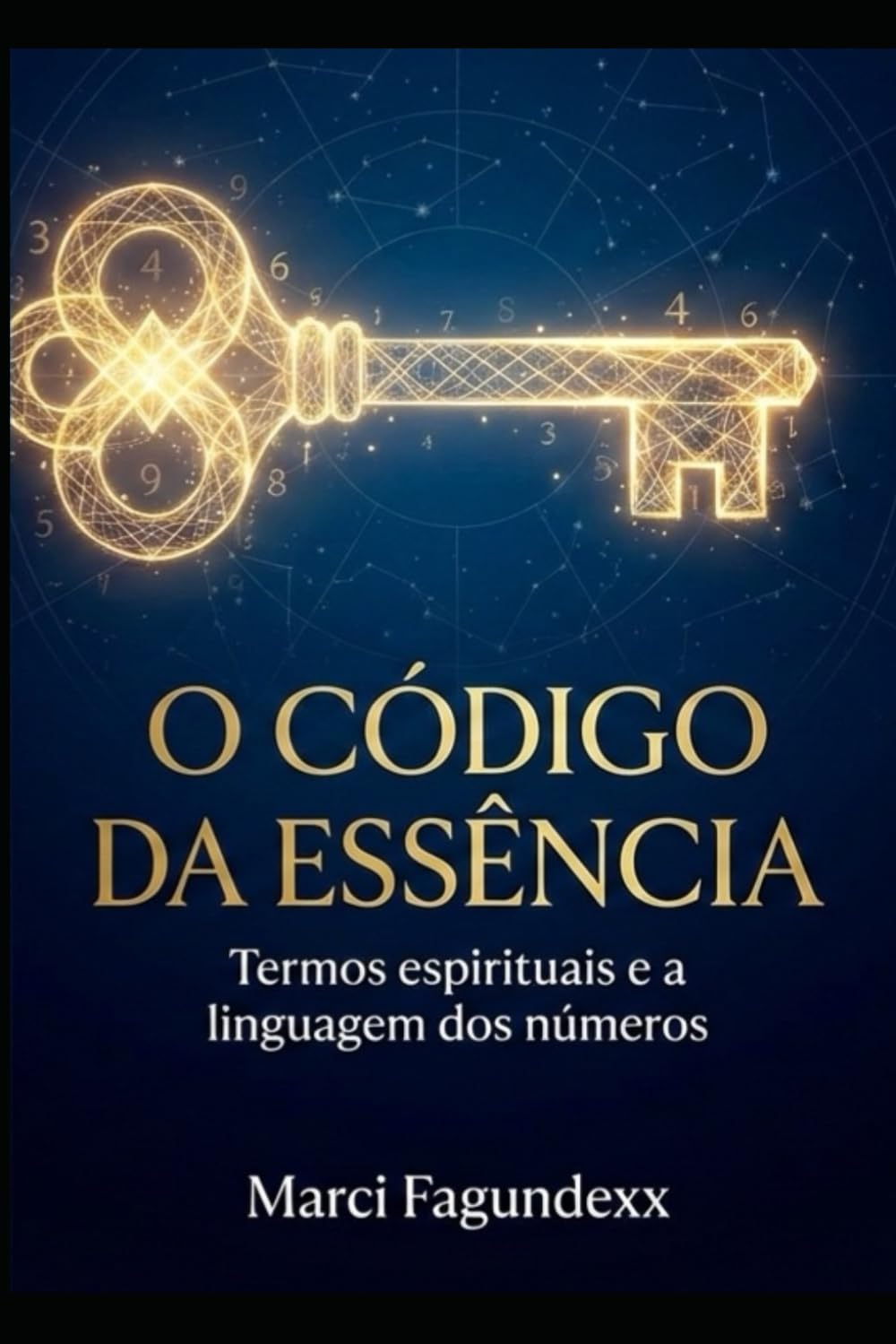 O código da essência: Termos espirituais e a linguagem dos números.
