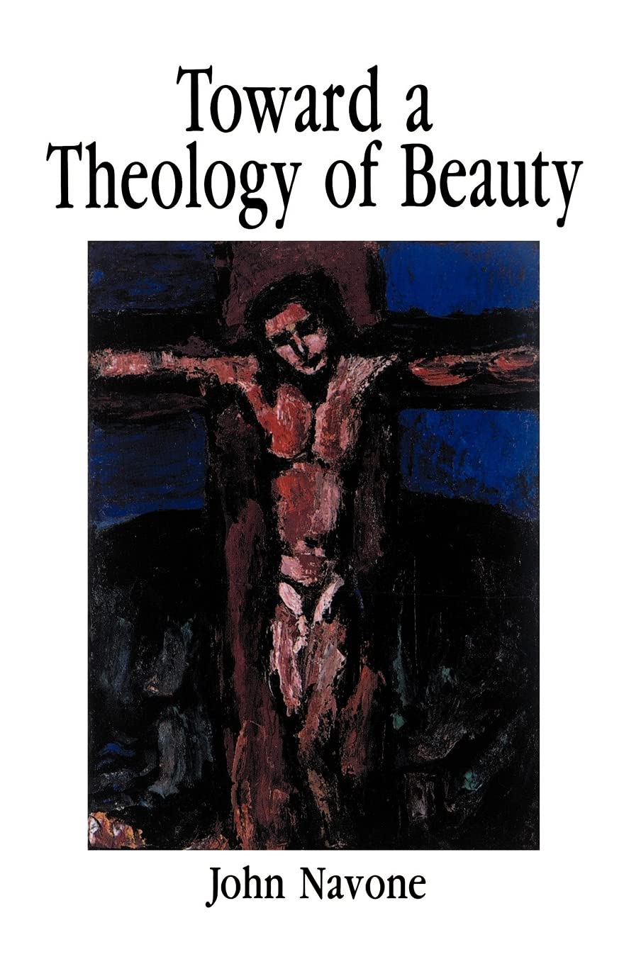 Toward a Theology of Beauty