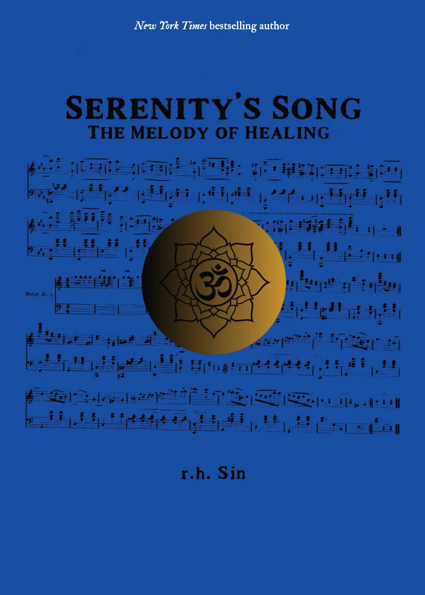 Serenity's Song The Melody of Healing by r.h. Sin (Paperback Book)