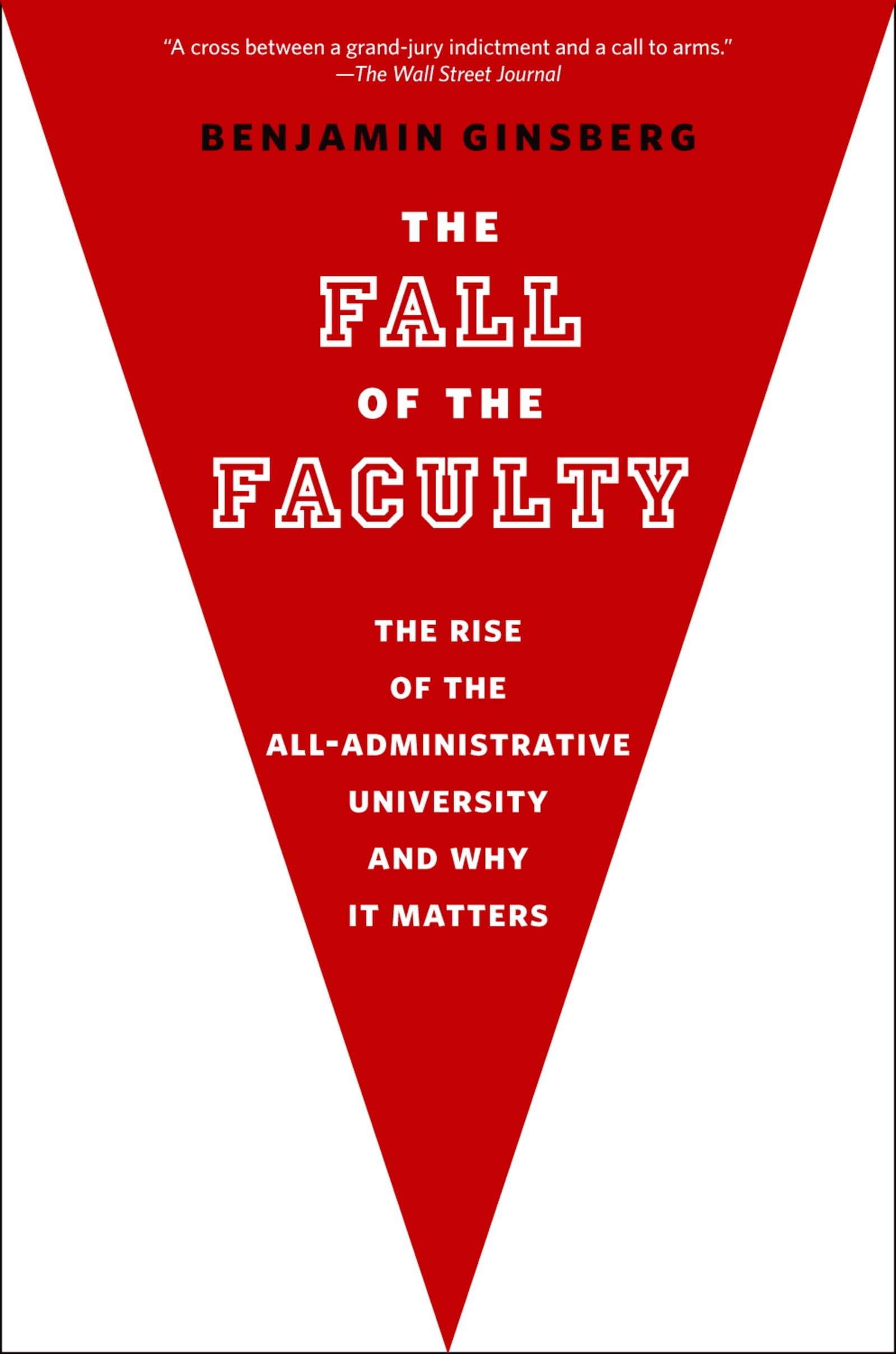The Fall of the Faculty