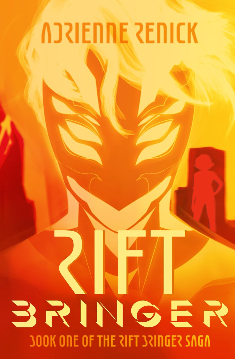 Rift Bringer (The Rift Bringer Saga)