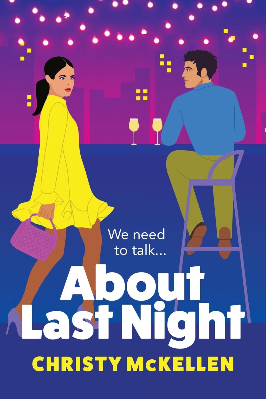 About Last Night: A brilliant, spicy romantic comedy from Christy McKellen