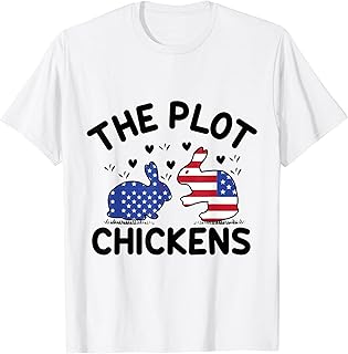 The Plot Chickens T-Shirt