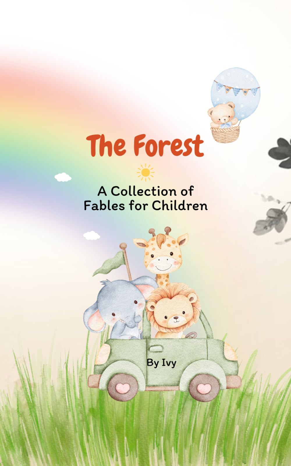 The Forest: A Collection of Fables for Children