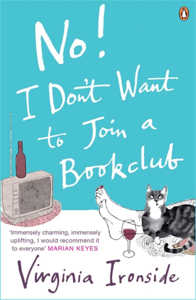 No! I Don't Want to Join a Bookclub by Virginia Ironside (Paperback, 2007)