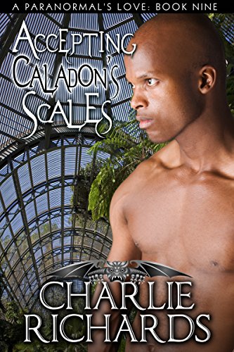 Accepting Caladon's Scales (A Paranormal's Love Book 9)