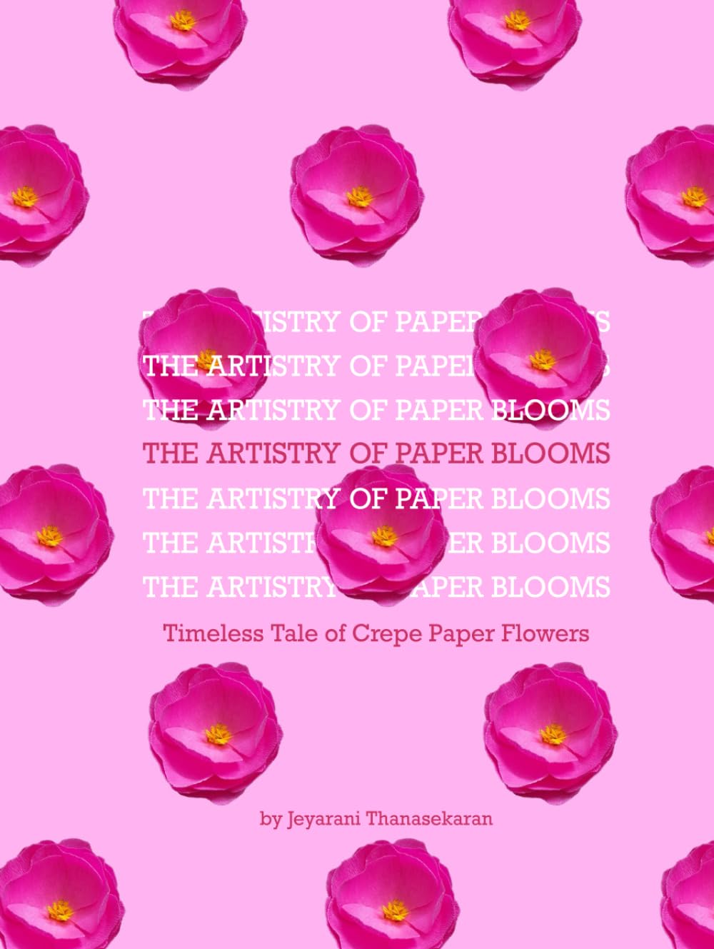 The Artistry of Paper Blooms: Timeless Tale of Crepe Paper Flowers