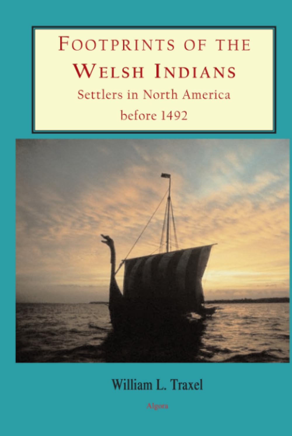 Buy Footprints of the Welsh Indians: Settlers in North America Before 1492 — BookShops.in