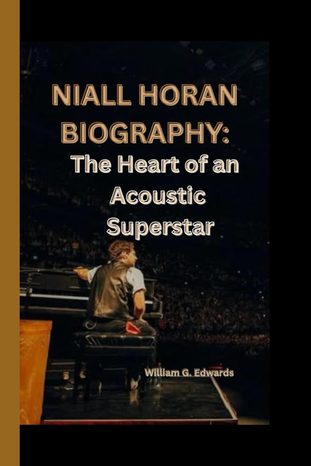 NIALL HORAN BIOGRAPHY: The Heart of an Acoustic Superstar