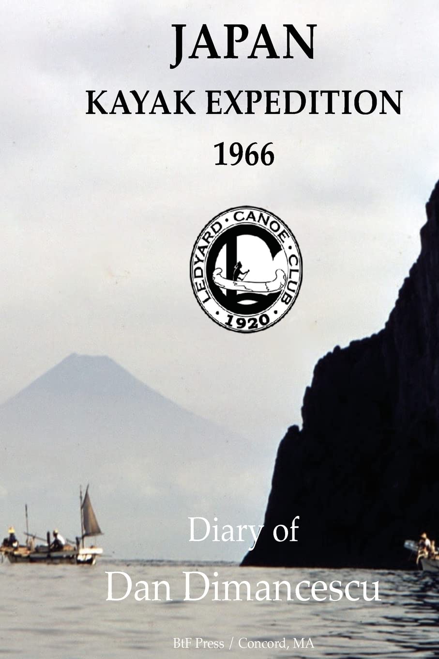 Dartmouth Japan Expedition: Diary: Volume 3 (Ledyard Canoe Club Expeditions)