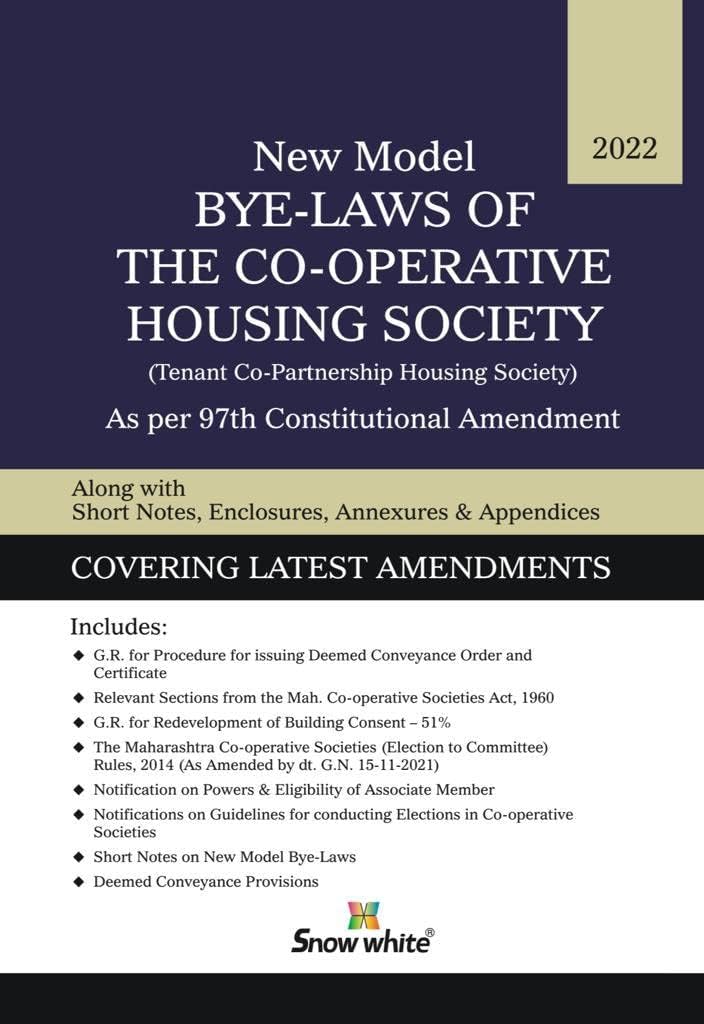 Snowwhite's New Model Bye-Laws of The Co-operative Housing Society (Flat Type) - Tenant Co-Partnership Housing Society [2023 Edition]
