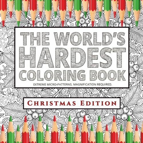 The Worlds HARDEST Coloring Book Christmas Edition: Extreme Festive Fun & Micro-Patterns for Adults: 30 Insanely Detailed Coloring Pages for Stress Relief, Focus and Expert Precision image 2