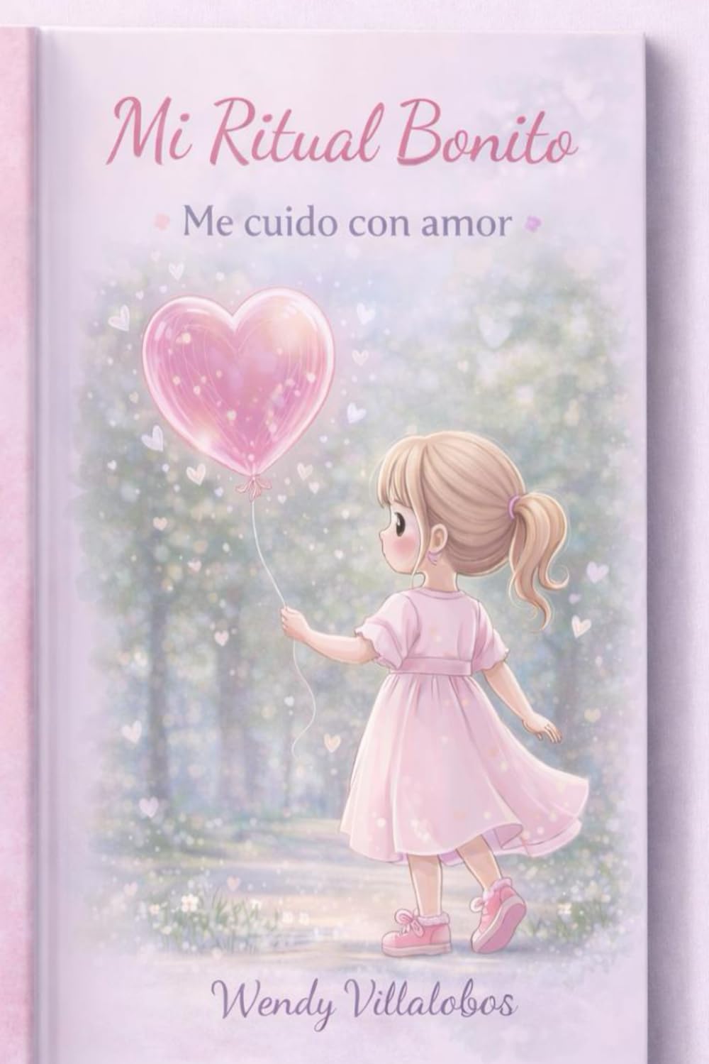 Mi Ritual Bonito: · Me Cuido con Amor