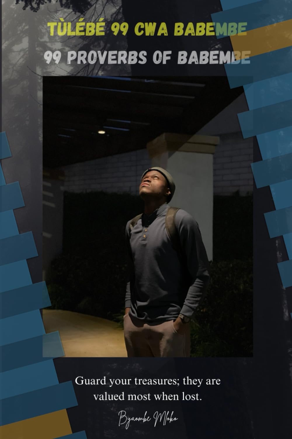 TÙLÉBÉ 99 CWA BABEMBE: 99 PROVERBS OF BABEMBE