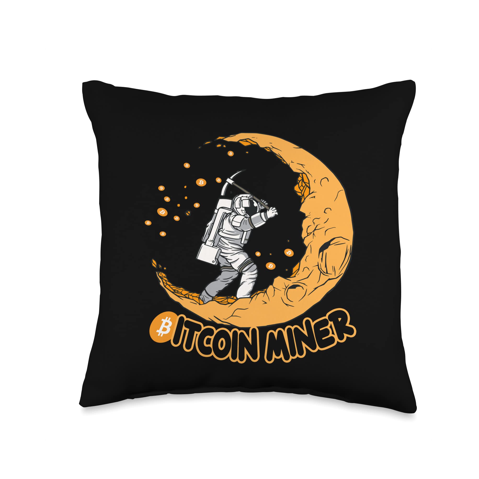 Amazon.com: Bitcoin Miner Funny Bitcoin Mining The Moon BTC Mining Throw  Pillow : Home & Kitchen