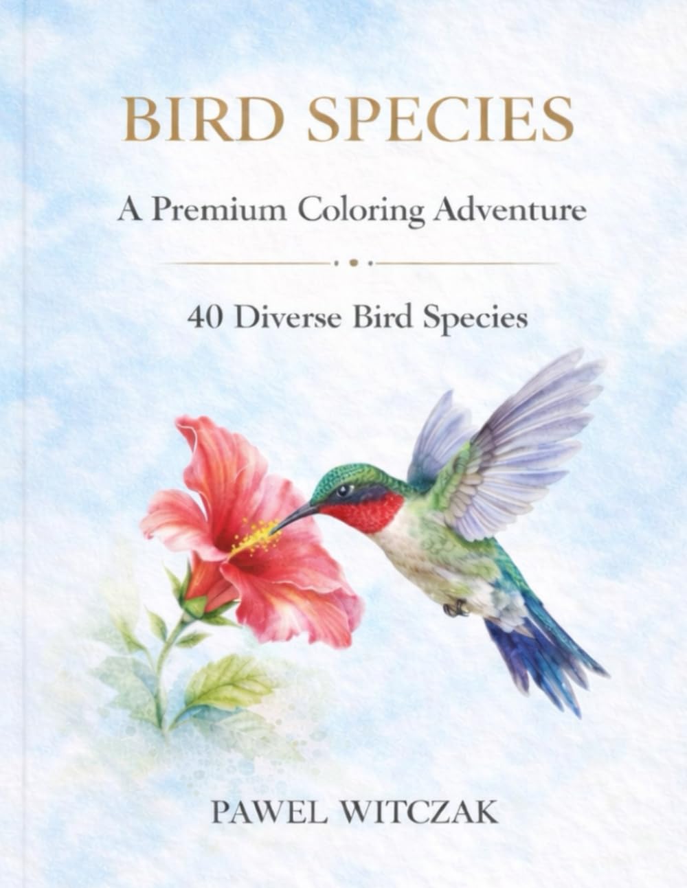Bird Species: A Premium Coloring Adventure (A Coloring Adventure Collection)