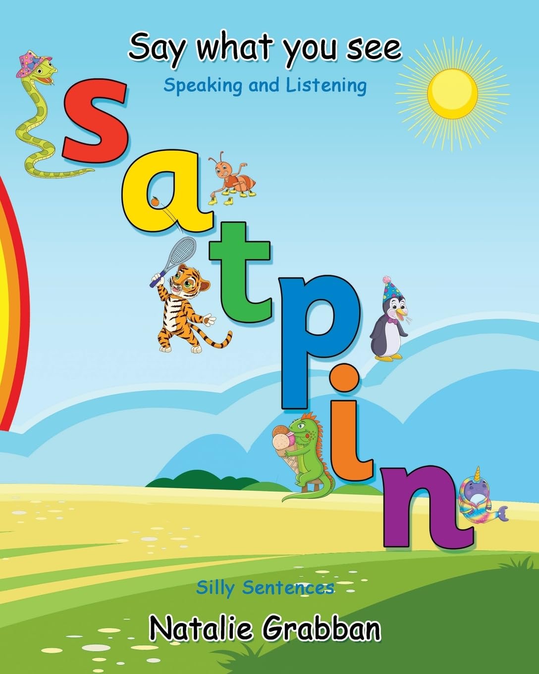 Say What You See - S A T P I N - Silly sentences