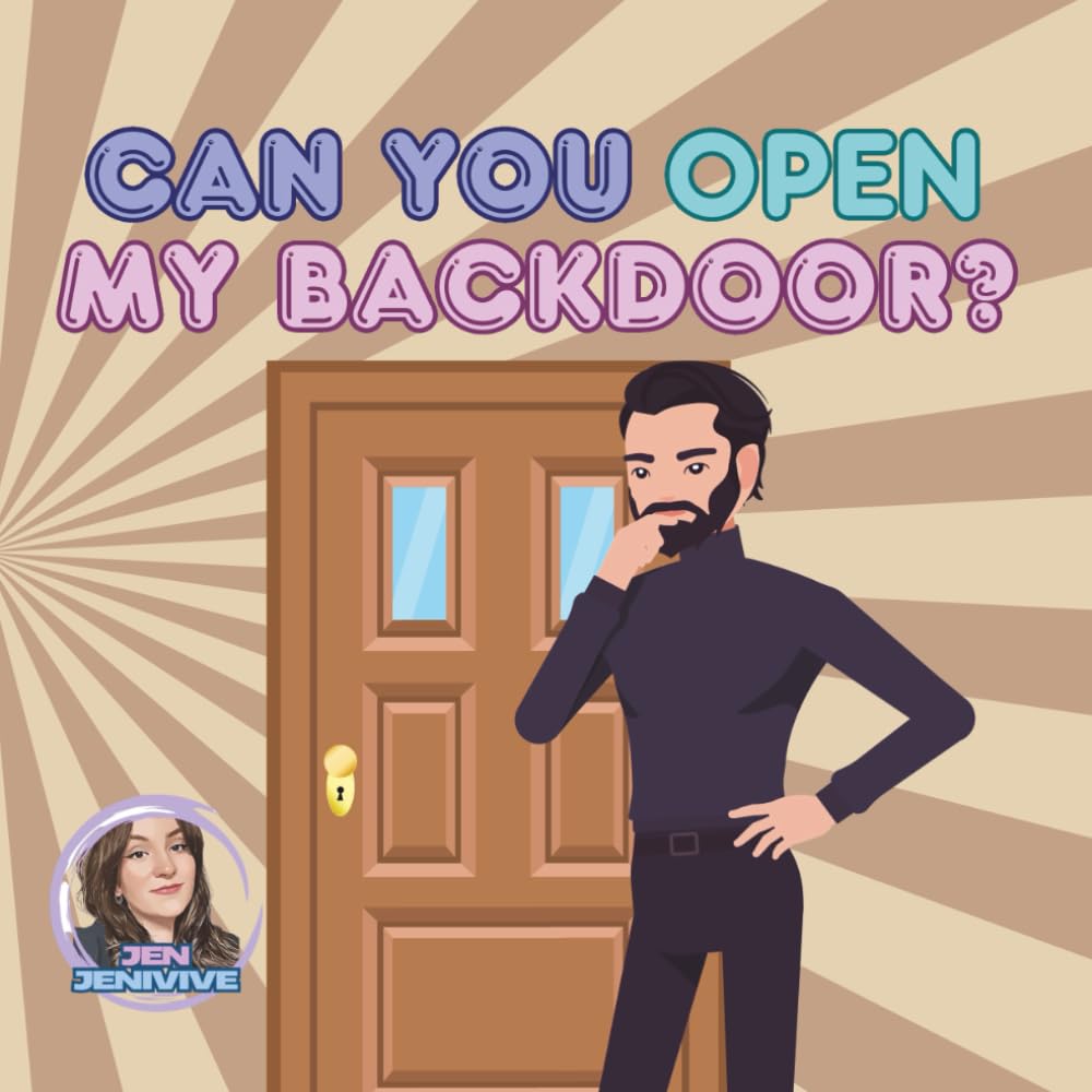 Click to get Can You Open My Backdoor