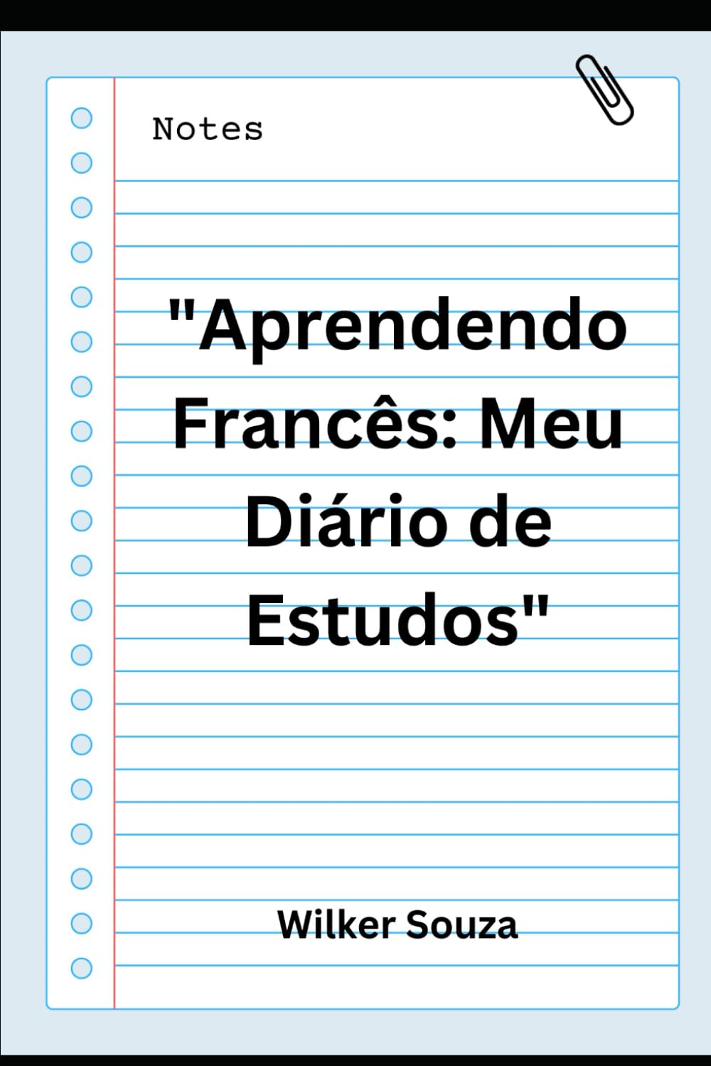 Aprendendo Francês: Meu Diário de Estudos
