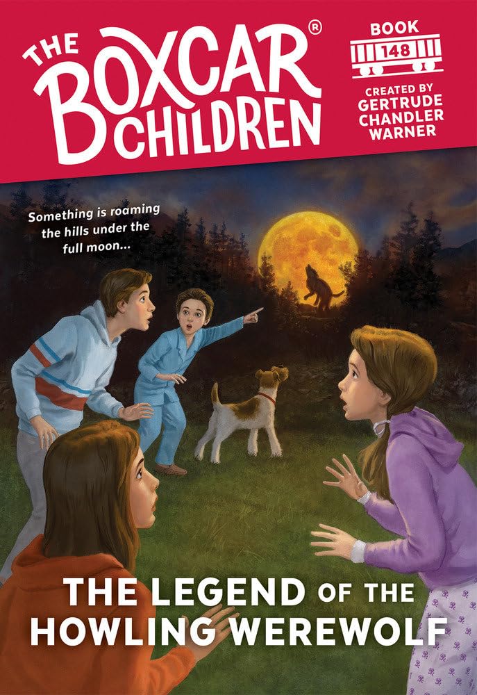The Legend of the Howling Werewolf (The Boxcar Children Mysteries)