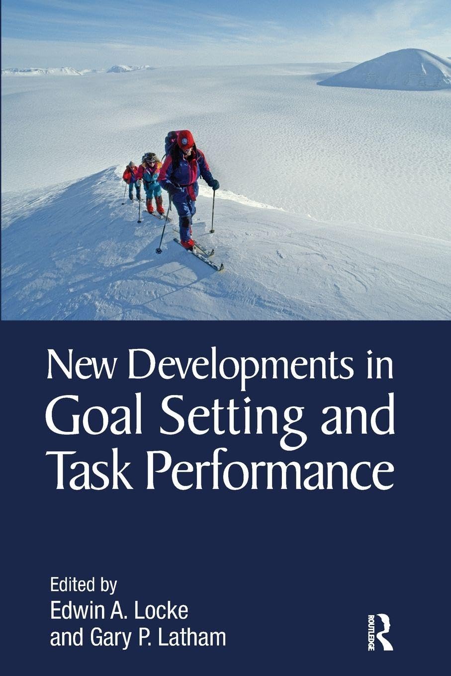 New Developments in Goal Setting and Task Performance by Edwi... - 9780815390879
