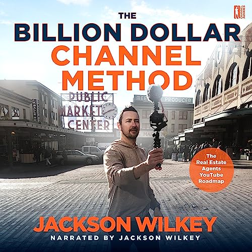 The Billion Dollar Channel Method -- Jackson Wilkey episode artwork