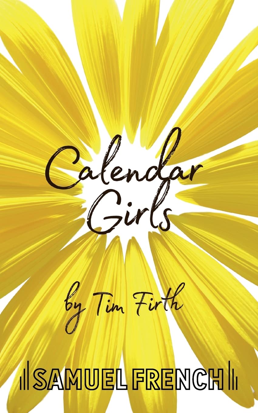 Calendar Girls by Tim Firth (Paperback, 2010)