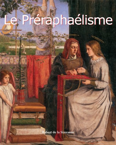 Le Préraphaélisme: Médiévalisme romantique et beauté poétique (French Edition)