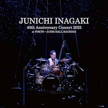 Amazon.co.jp: JUNICHI INAGAKI 40th Anniversary Concert 2022