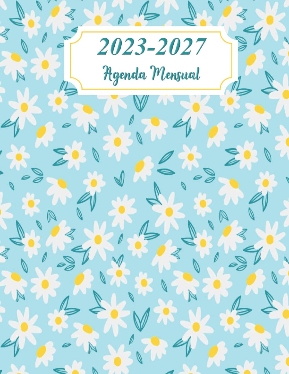 agenda mensual 2023-2027 5 años: Planificador De enero de 2023 a 2027 Vista semanal y mensual de cinco años | 60 Meses , con Vacaciones en España ... Años + To Do | Agenda Y Planificador Mensual