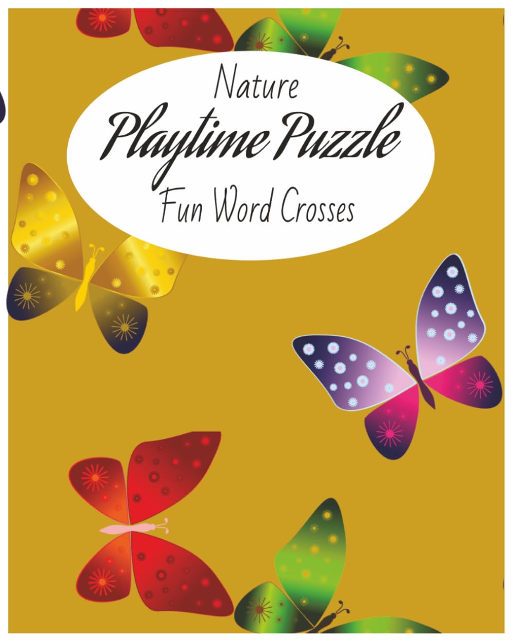 Nature Playtime Puzzle Fun Word Crosses: Easy Crossword to Boost Vocabulary, Spelling & Brain Skills