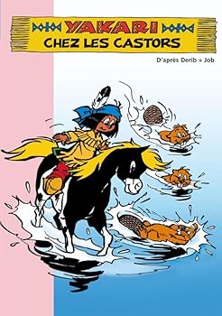Paperback Yakari 04 - Yakari chez les castors [French] Book